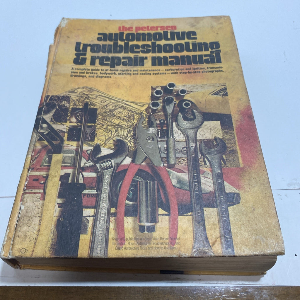 The Petersen Automotive Troubleshooting and Repair Manual by Erwin M. Rosen HC