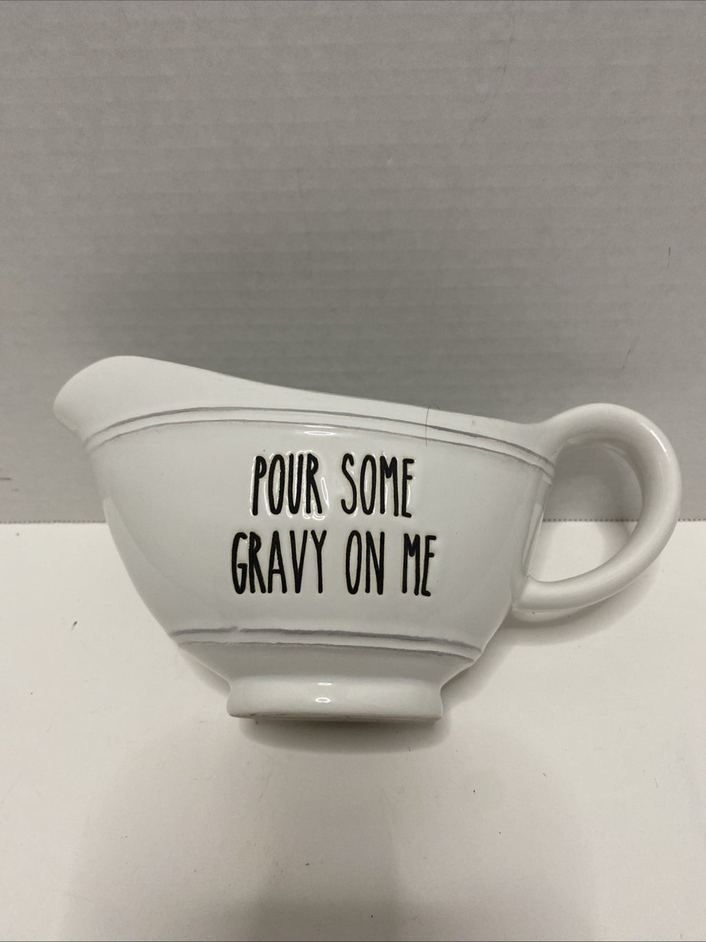 Pour some gravy on me gravy boat 8.3 x 4.3 x 4.1”