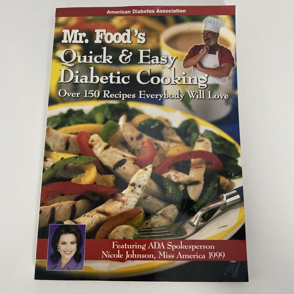 Mr. Food's Quick and Easy Diabetic Cooking : Over 150 Recipes (2001 Paperback)
