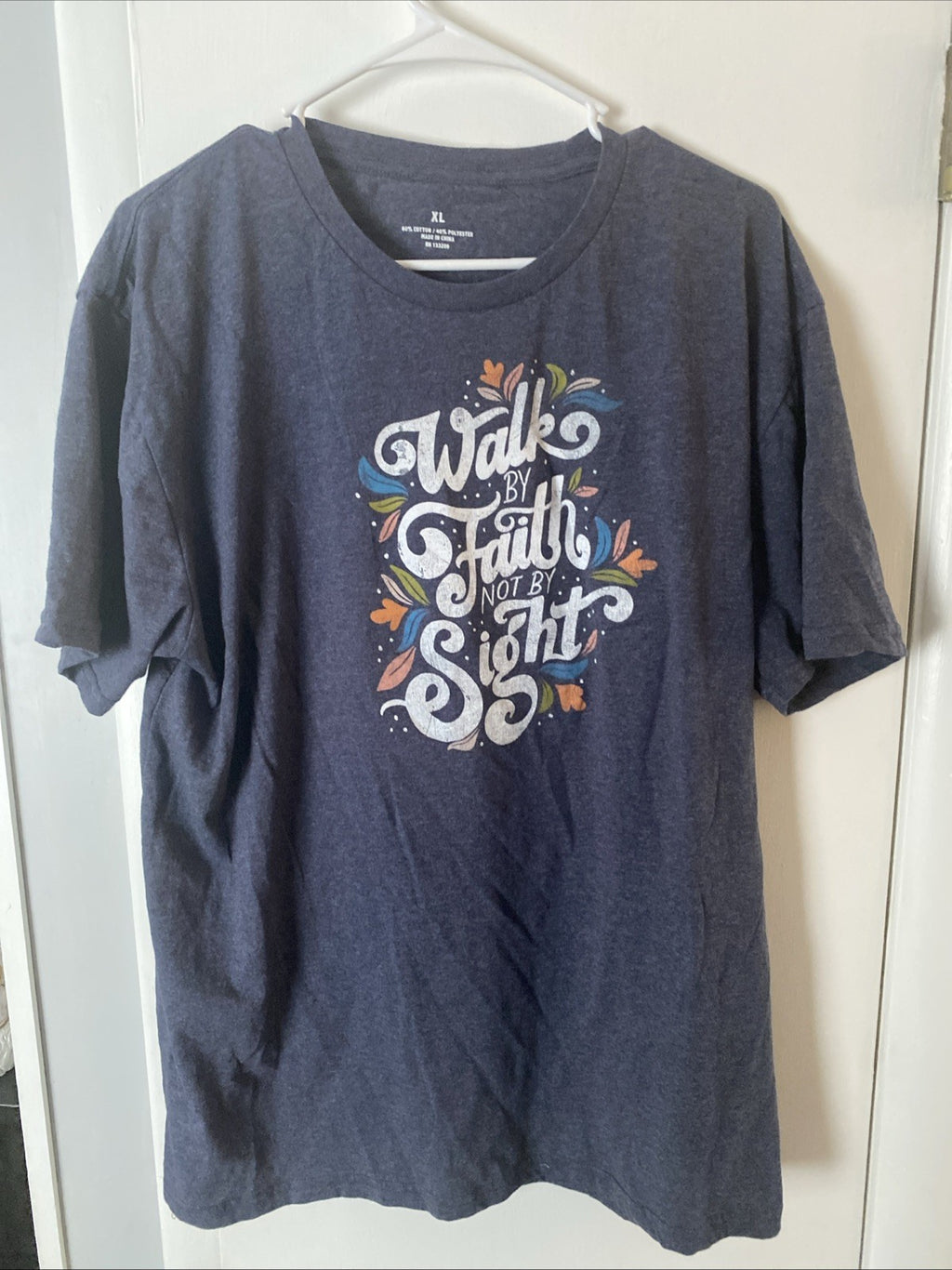 Walk by faith Not By Sight T Shirt