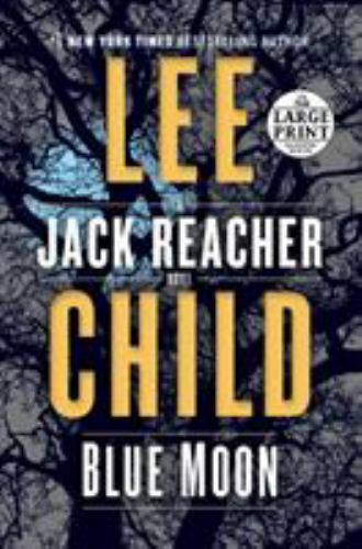 Lee Child- Blue Moon Jack Reacher Novel (Paperback Book) Good