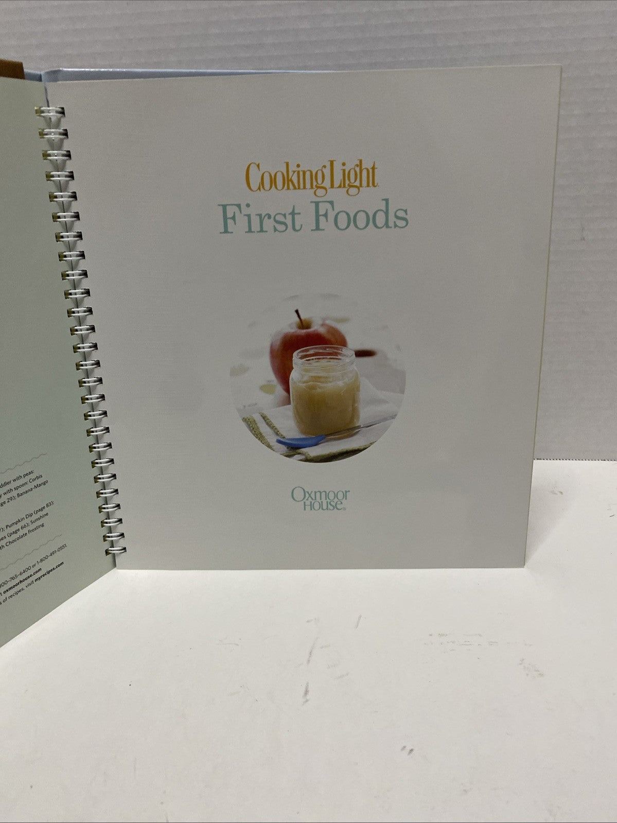 Cooking Light : First Foods - Baby Steps to a Lifetime of Healthy Eating 