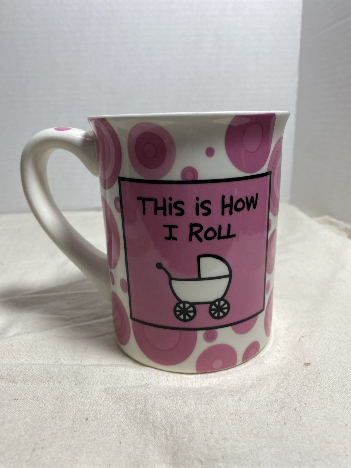 New Mommy This Is How I Roll Our Name Is Mud by Lorrie Veasey Coffee Mug