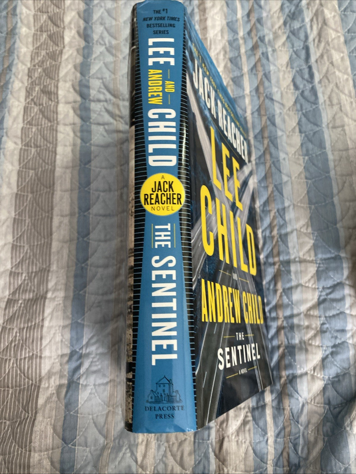 The Sentinel: A Jack Reacher Novel - Hardcover By Child, Lee