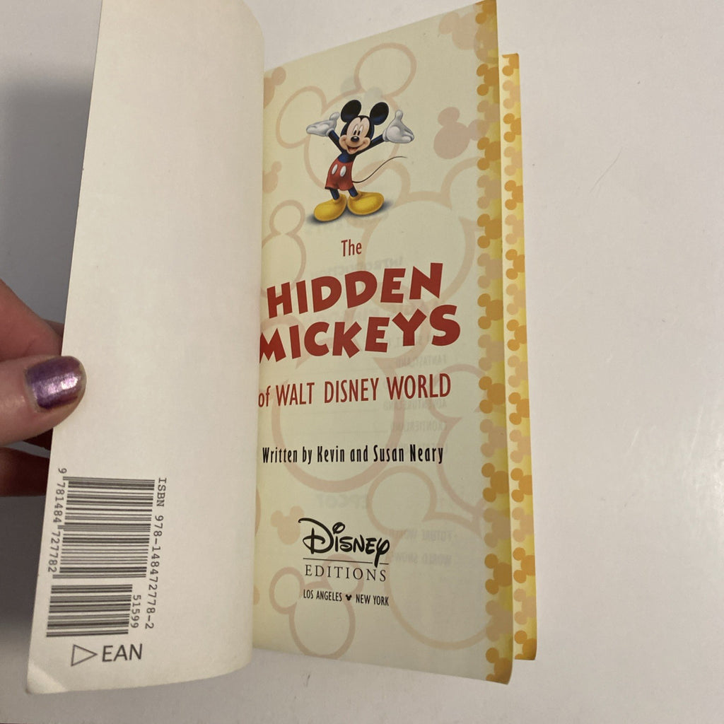 The Hidden Mickeys of Walt Disney World Kevin Susan Neary Book Disney Editions 