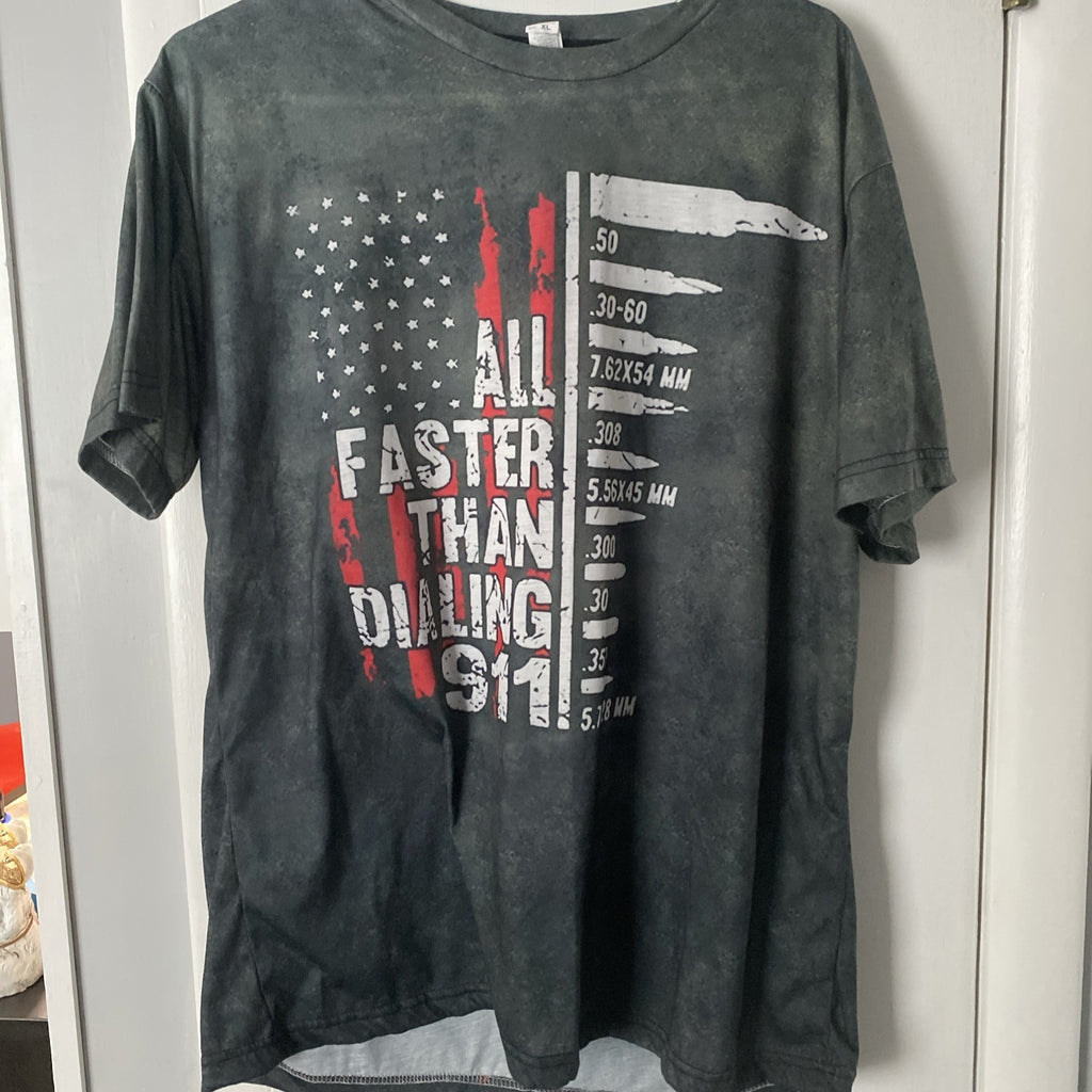 Patriotic All Faster Then Dialing 911 Front/Back Graphics T Shirt Size XL