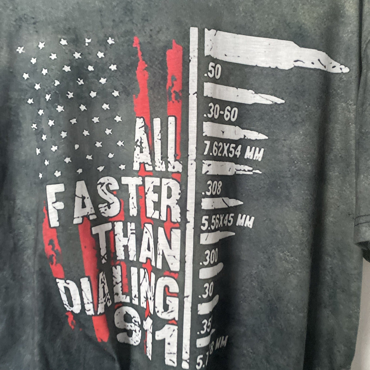 Patriotic All Faster Then Dialing 911 Front/Back Graphics T Shirt Size XL