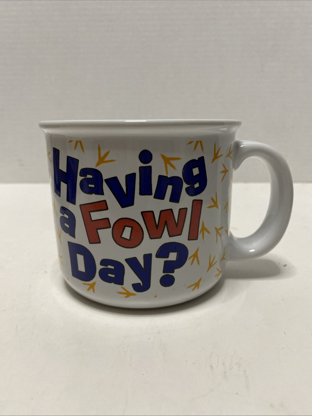 "Having a Fowl Day?" Large Ceramic Coffee Soup Mug Chicken Soup Recipe 16 Oz-