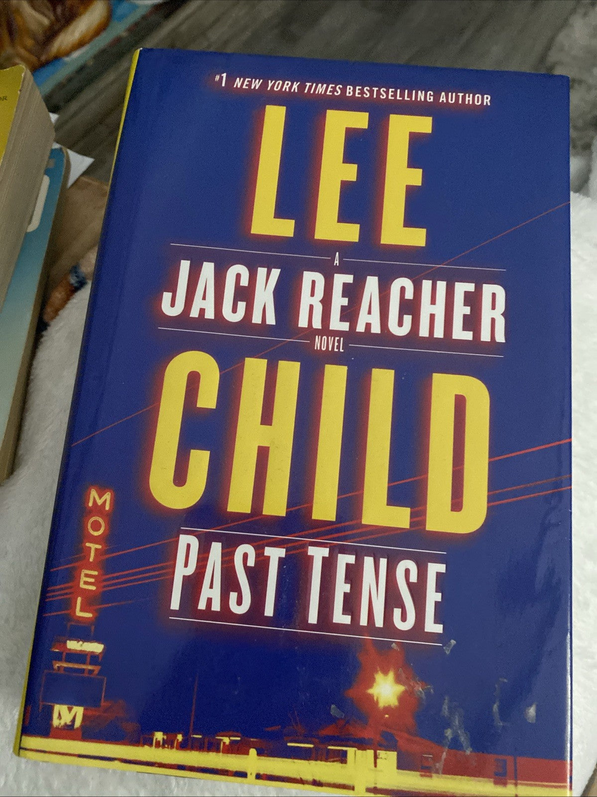 Past Tense: A Jack Reacher Novel - Hardcover By Child, Lee