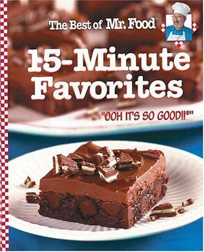 The Best of Mr. Food 15 Minute Favorites by Art Ginsburg (2004, Hardcover) +++