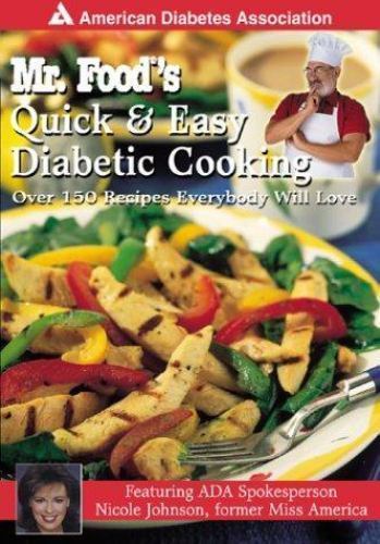 Mr. Food's Quick and Easy Diabetic Cooking : Over 150 Recipes (2001 Paperback)